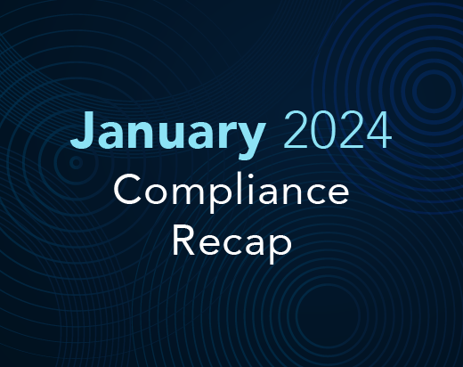 Compliance Updates: January 2024 In Review