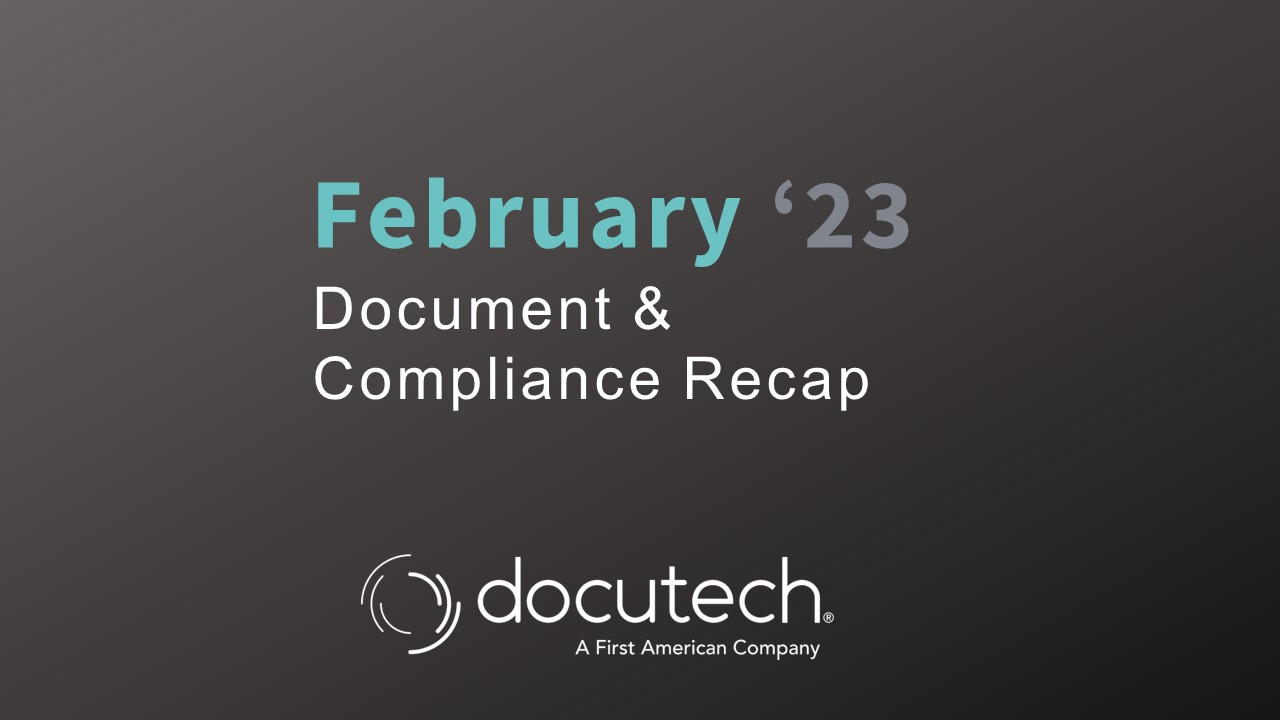 Docutech's February 2023 Document and Compliance Recap